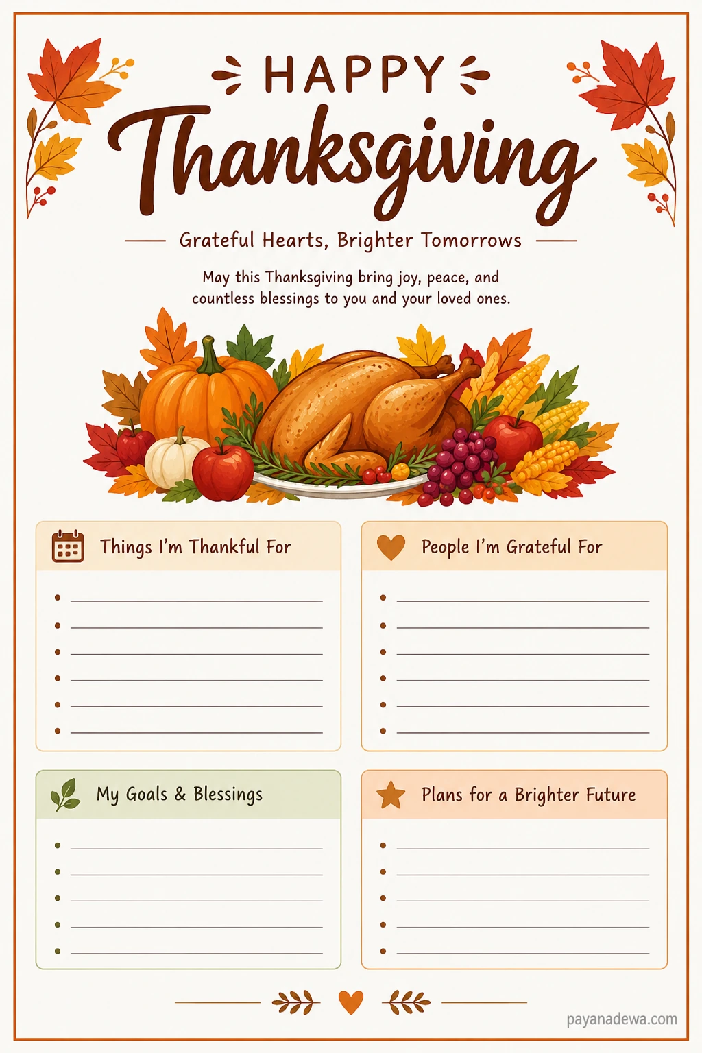 Thanksgiving Template Printable Thanksgiving template with autumn leaves, a turkey, seasonal foods, and writing sections for gratitude, loved ones, goals, and future plans